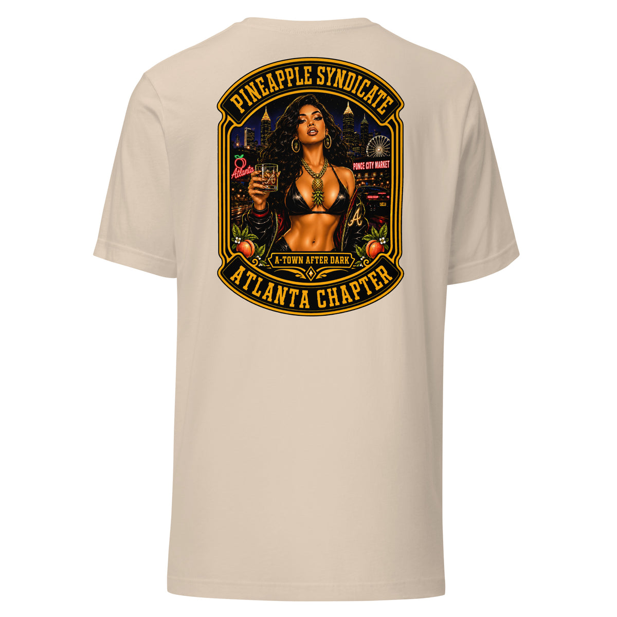 Pineapple Syndicate Atlanta Chapter tee featuring a pinup holding a whiskey glass with Atlanta skyline, Ponce City Market, peach details, A-Town After Dark badge, and black-and-gold framing.