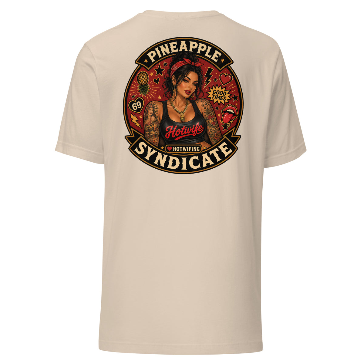 Pineapple Syndicate Hotwife tee featuring a tattooed pinup in a black top with red Hotwife script, Hotwifing badge, good-times icons, gold pineapple pendant, and bold black, cream, red, and gold framing.