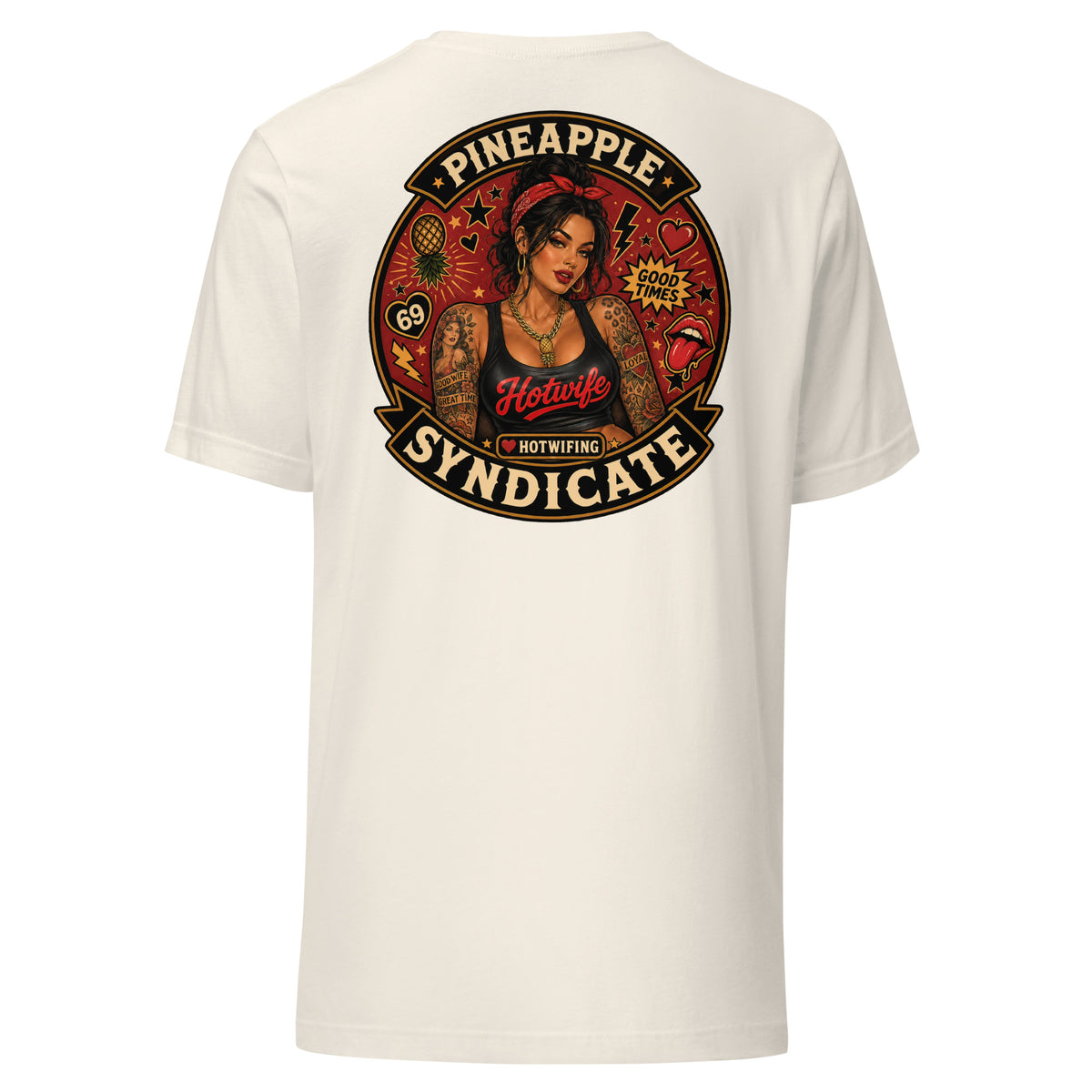 Pineapple Syndicate Hotwife tee featuring a tattooed pinup in a black top with red Hotwife script, Hotwifing badge, good-times icons, gold pineapple pendant, and bold black, cream, red, and gold framing.