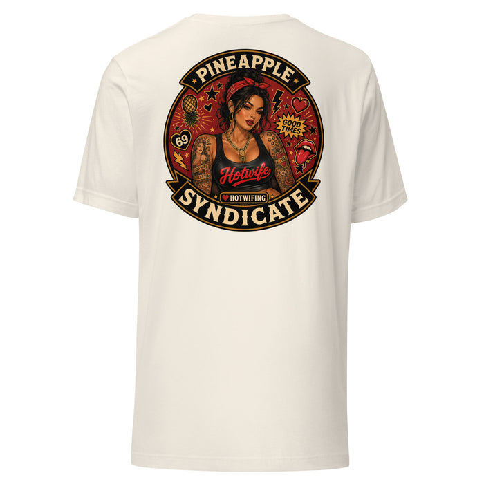 Pineapple Syndicate Hotwife tee featuring a tattooed pinup in a black top with red Hotwife script, Hotwifing badge, good-times icons, gold pineapple pendant, and bold black, cream, red, and gold framing.