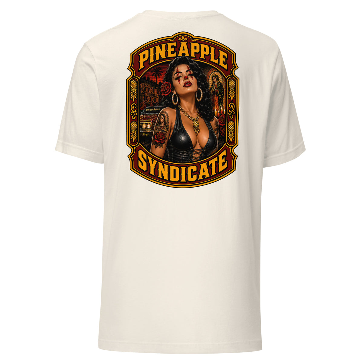 Pineapple Syndicate Lifestyle Legend tee featuring a tattooed pinup with red roses, gold pineapple pendant, lowrider scene, street backdrop, and bold red, black, and gold framing.