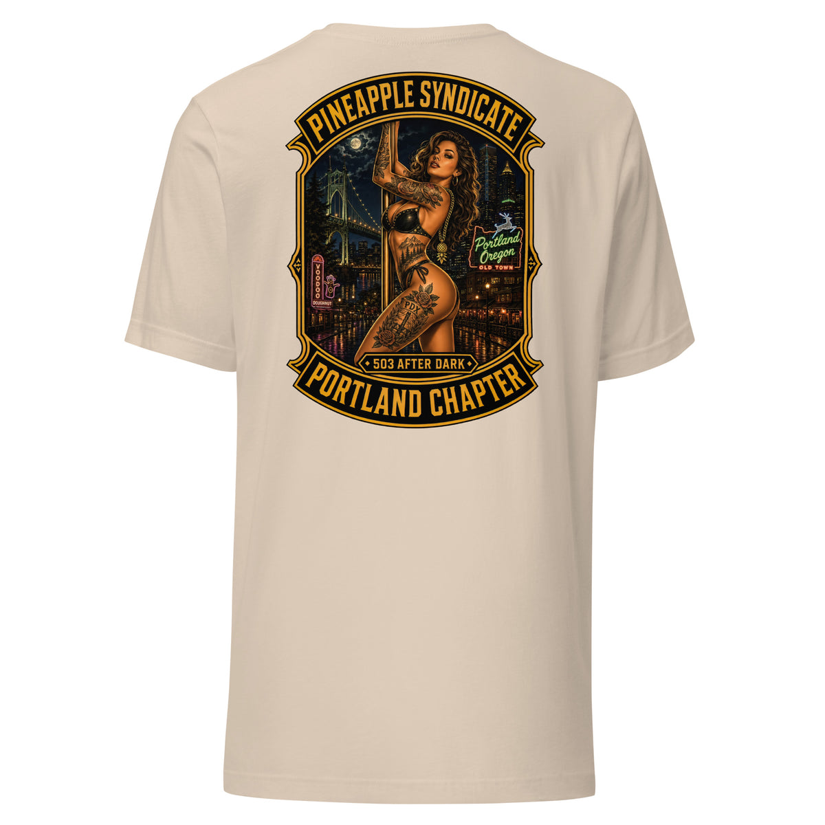 Pineapple Syndicate Portland Chapter tee featuring a tattooed pinup on a pole with 503 After Dark badge, Portland Oregon neon, bridge skyline, Voodoo Doughnut sign, and bold black-and-gold framing.